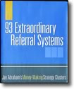 93 Extraordinary Referral Systems