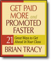 Get Paid More and Promoted Faster