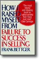 How I Raised Myself from Failure to Success in Selling