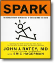 Spark: Exercise and The Brain