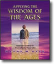 Applying the Wisdom of the Ages - audio