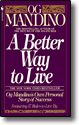 A Better Way to Live