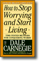 How to Stop Worrying and Start Living - book