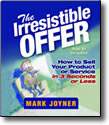 The Irresistible Offer