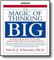 The Magic of Thinking Big