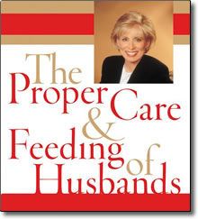 The Proper Care and Feeding of Marriage