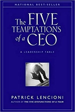 5 Temptations of a CEO