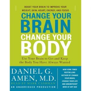 Change Your Brain Change Your Body - book