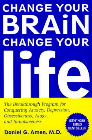 Change Your Brain Change Your Life