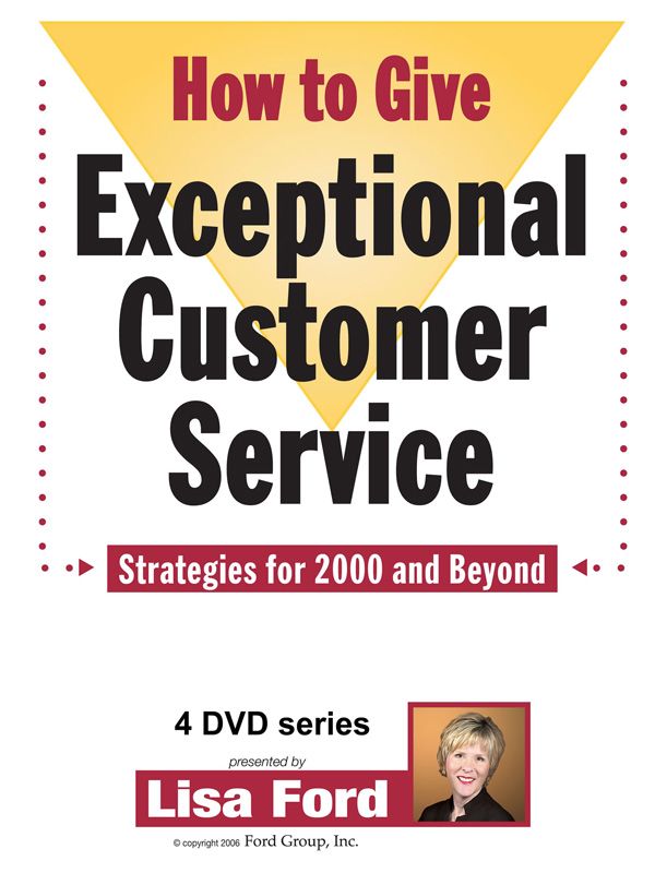 How to Give Exceptional Customer Service by Lisa Ford