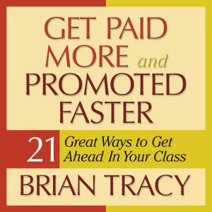 Get Paid More and Promoted Faster - MP3 download