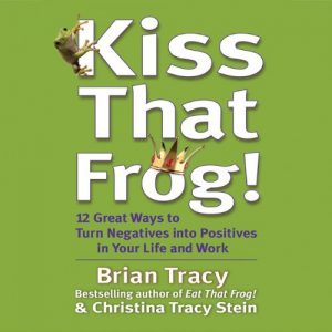 Kiss That Frog - audio CD or MP3
