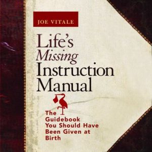 Life's Missing Instruction Manual - audio CD or MP3