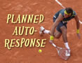 The Principle of Planned Auto-Response