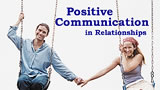 Positive Communication in Relationships