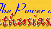 The Power of Enthusiasm