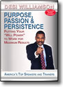 Purpose, Passion, and Persistence DVD by Desi Williamson