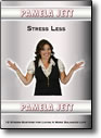 Stress Less by Pamela Jett