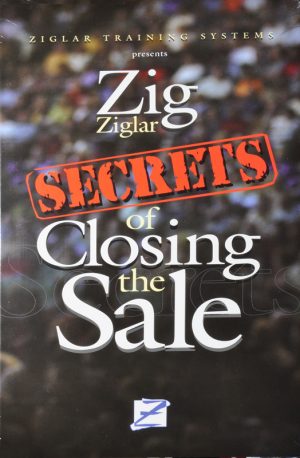 Zig Ziglar's Secrets of Closing the Sale - audio CD or MP3