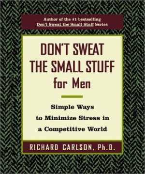 Don't Sweat the Small Stuff for Men - book