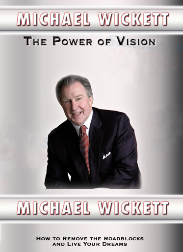 The Power of Vision by Michael Wickett